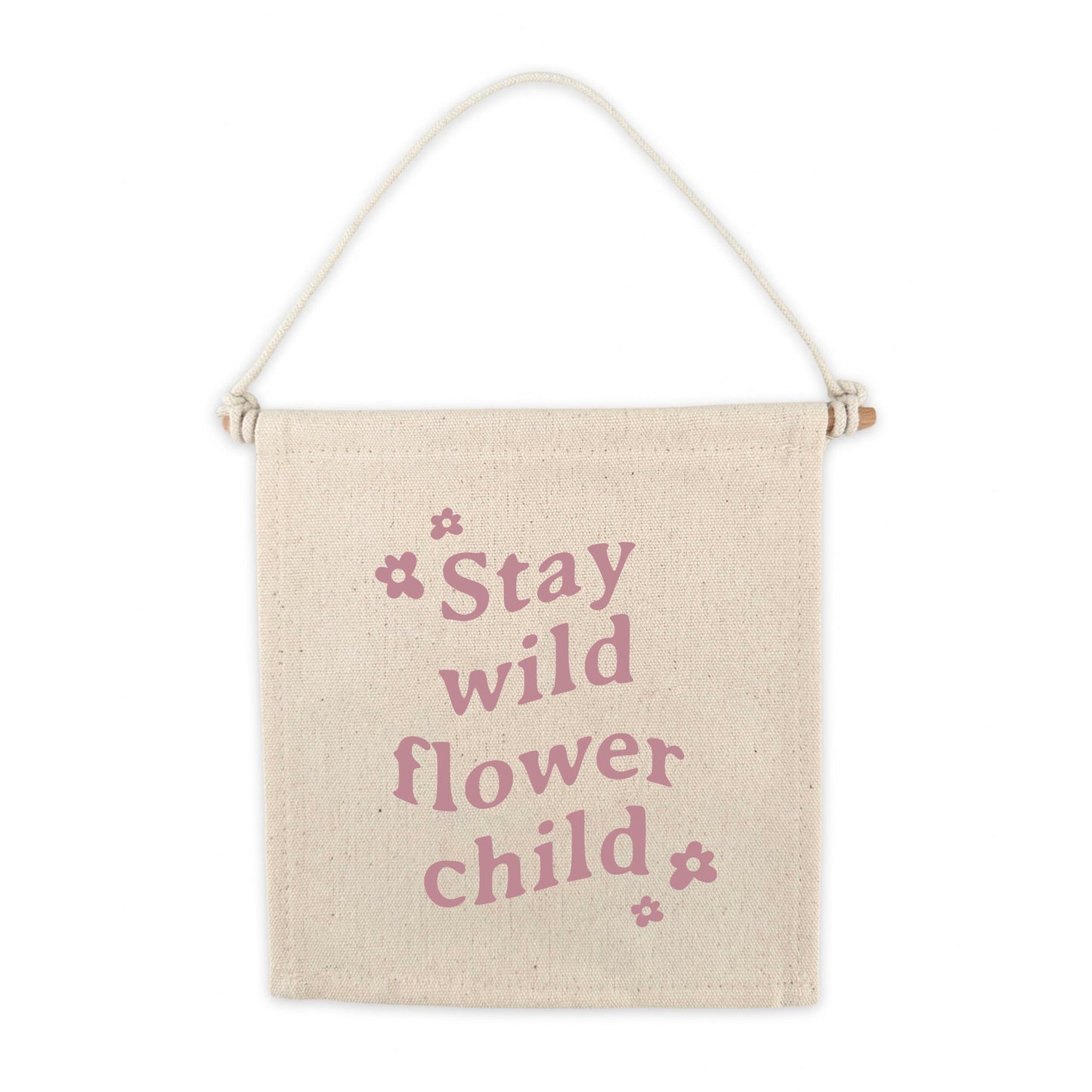Stay Wild Flower Child Canvas Hang Sign