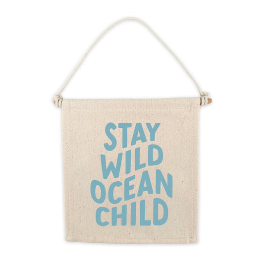 Panneau en toile à suspendre « Stay Wild Ocean Child »